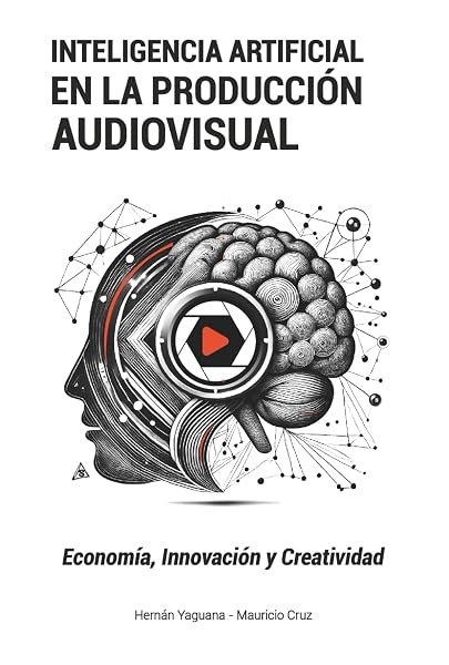 Portada de Inteligencia artificial en la producción audiovisual
